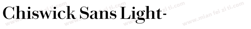 Chiswick Sans Light字体转换